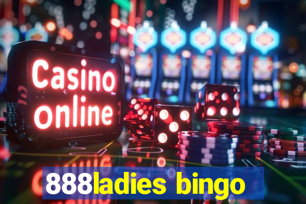 888ladies bingo