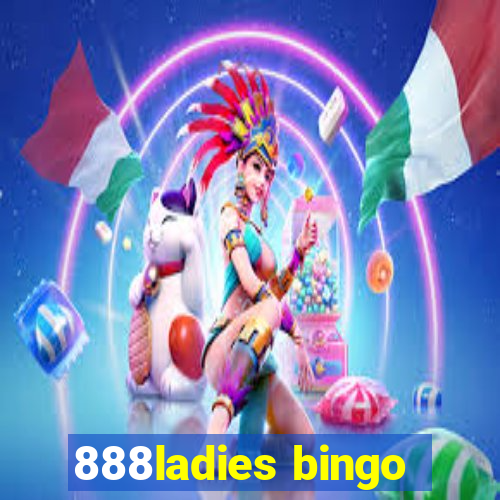 888ladies bingo