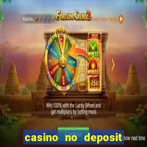 casino no deposit free money