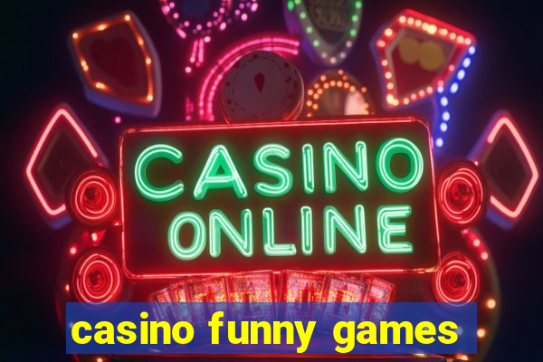 casino funny games