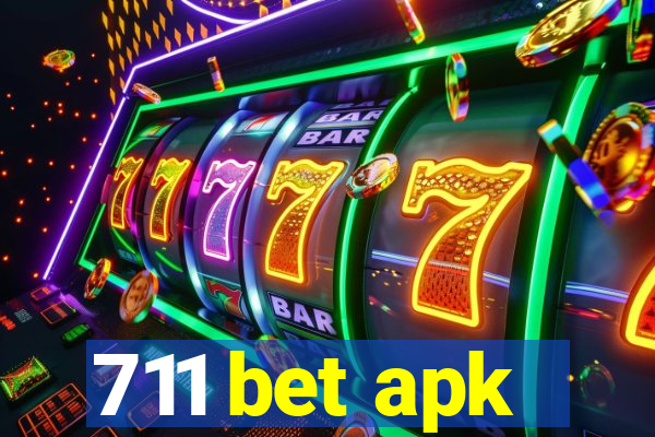 711 bet apk