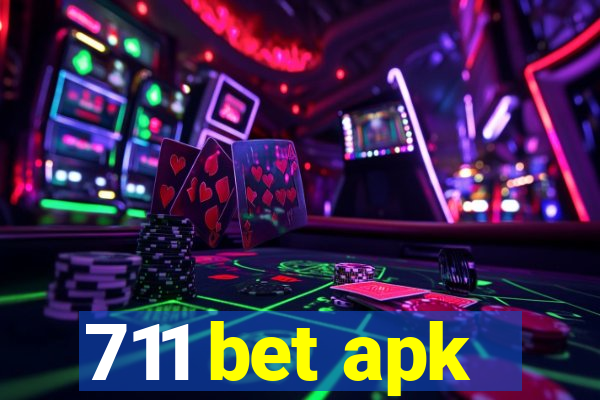 711 bet apk