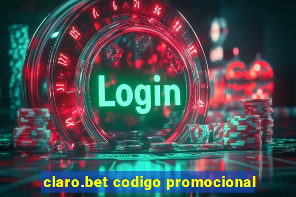 claro.bet codigo promocional