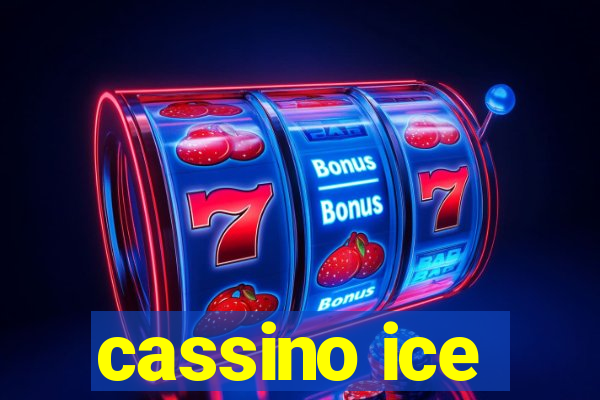 cassino ice