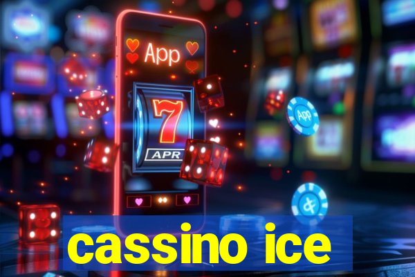 cassino ice