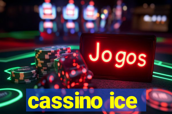 cassino ice