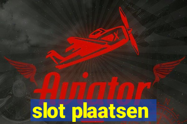 slot plaatsen