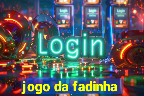 jogo da fadinha