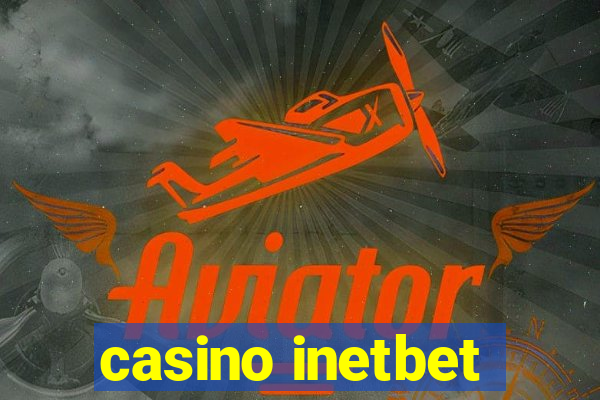 casino inetbet