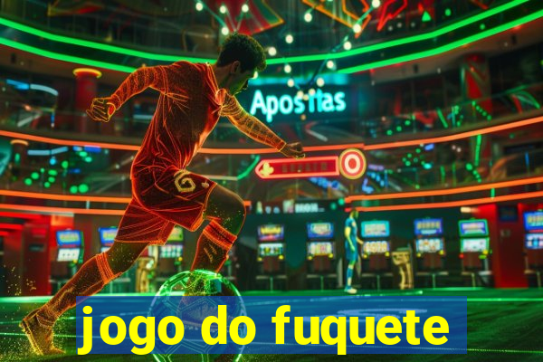 jogo do fuquete