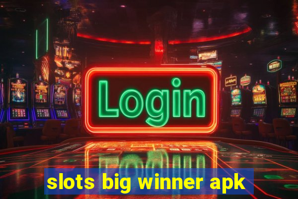 slots big winner apk