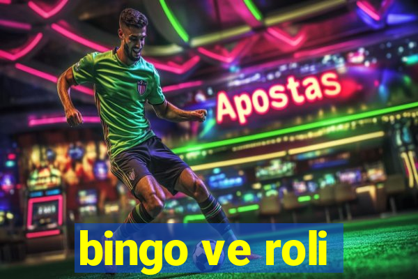 bingo ve roli