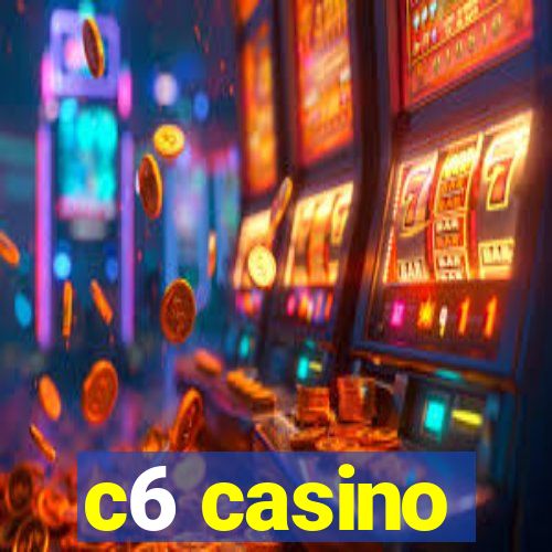 c6 casino