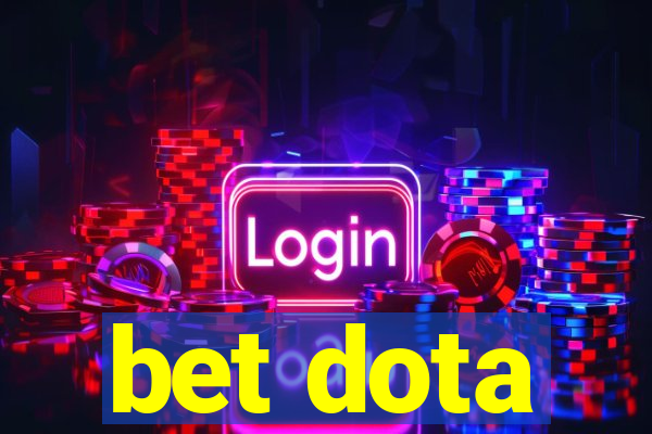 bet dota