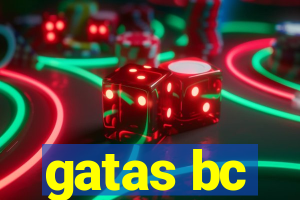 gatas bc