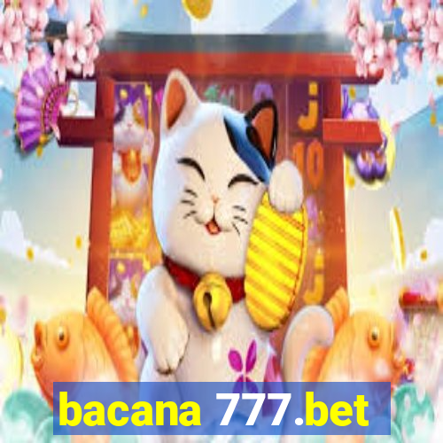 bacana 777.bet