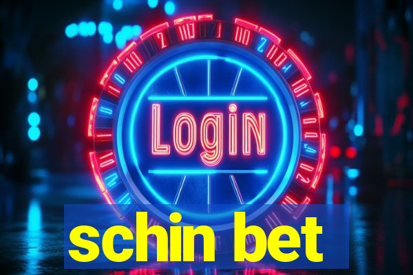 schin bet