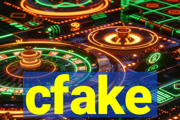 cfake