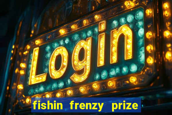 fishin frenzy prize lines slot