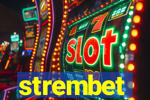 strembet