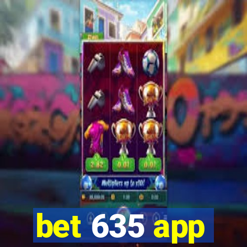 bet 635 app