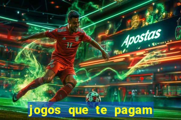 jogos que te pagam para jogar