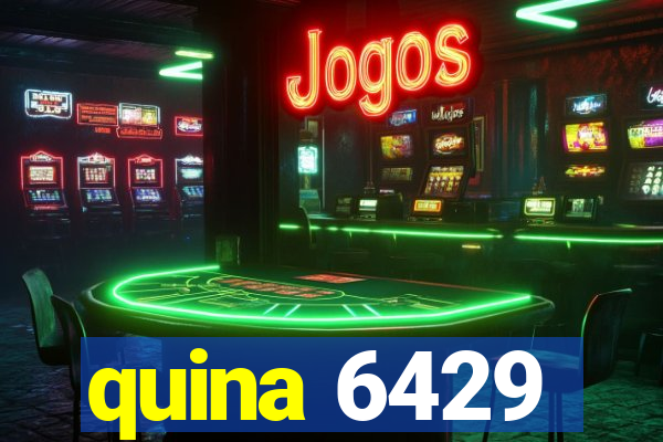 quina 6429