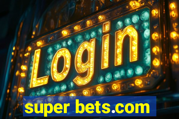 super bets.com