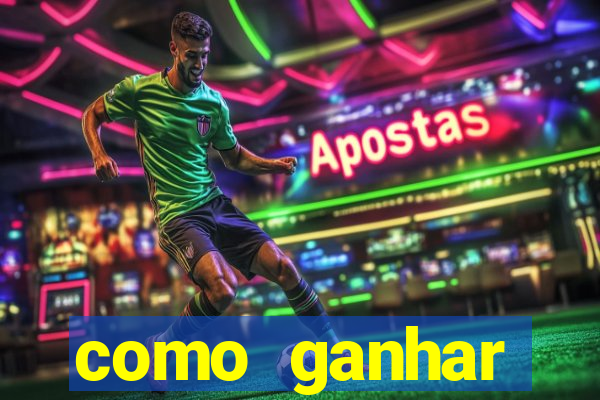 como ganhar dinheiro nos slots