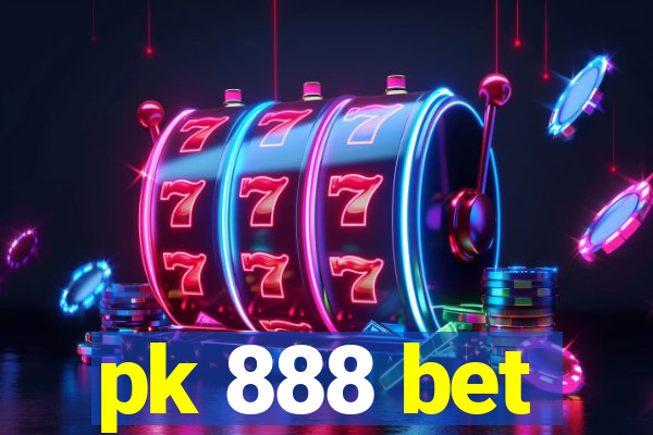 pk 888 bet