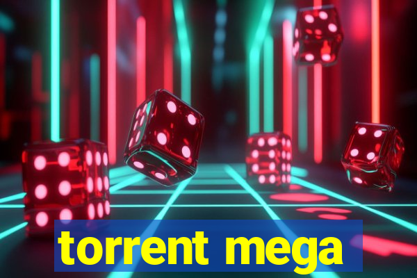 torrent mega