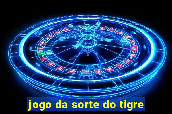 jogo da sorte do tigre