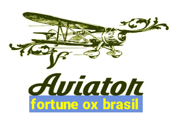 fortune ox brasil