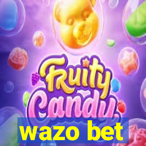 wazo bet