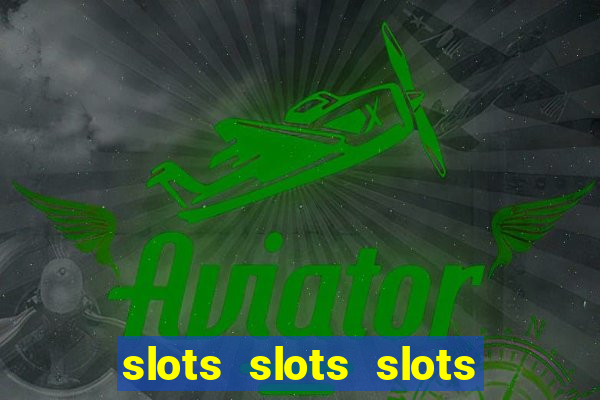 slots slots slots free bonus