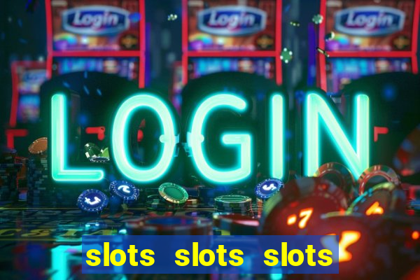 slots slots slots free bonus