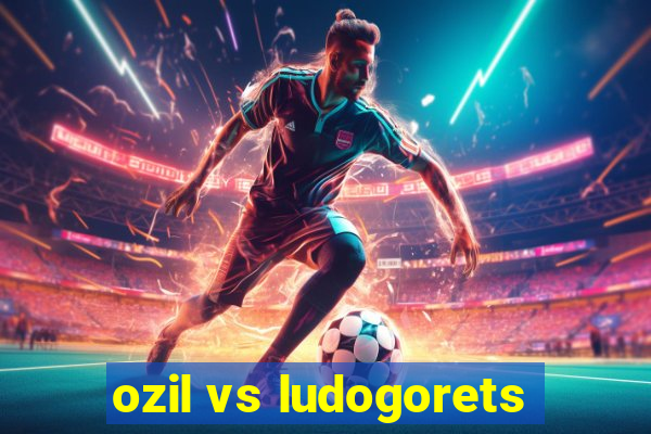 ozil vs ludogorets