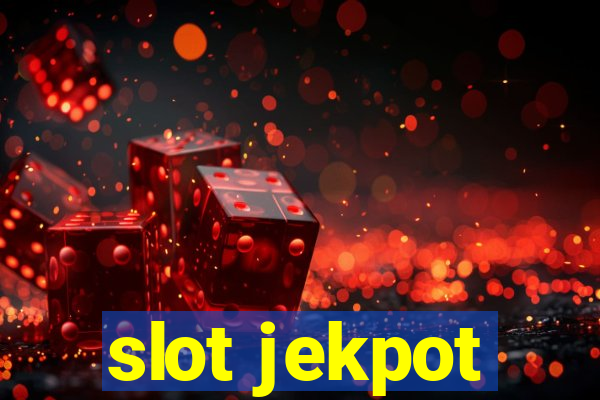 slot jekpot