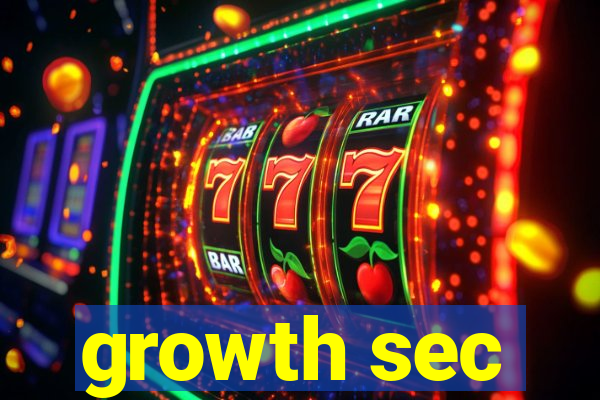 growth sec