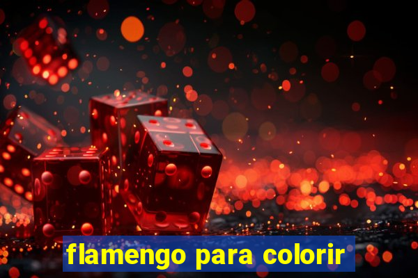 flamengo para colorir