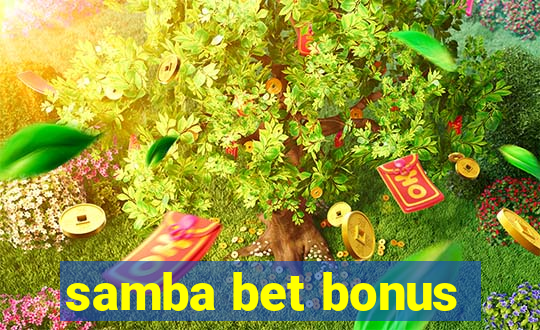 samba bet bonus