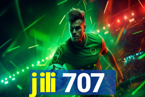 jili 707