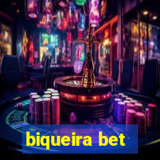 biqueira bet