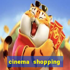 cinema shopping conquista sul