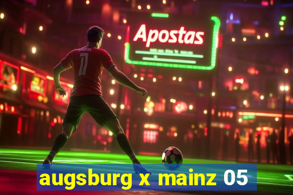 augsburg x mainz 05