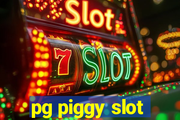 pg piggy slot