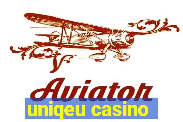 uniqeu casino