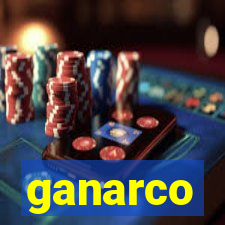 ganarco