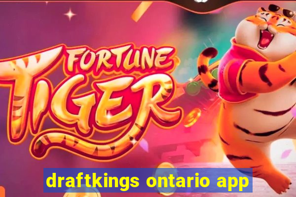 draftkings ontario app