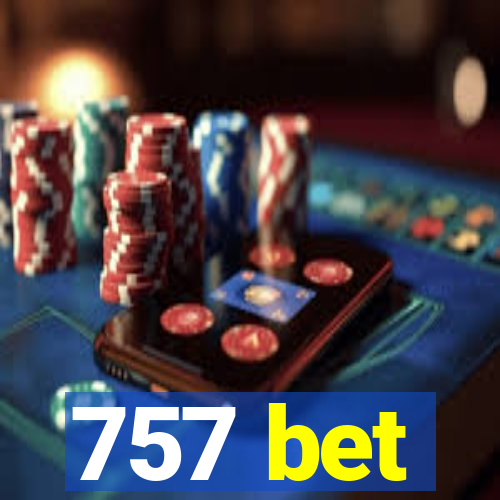 757 bet